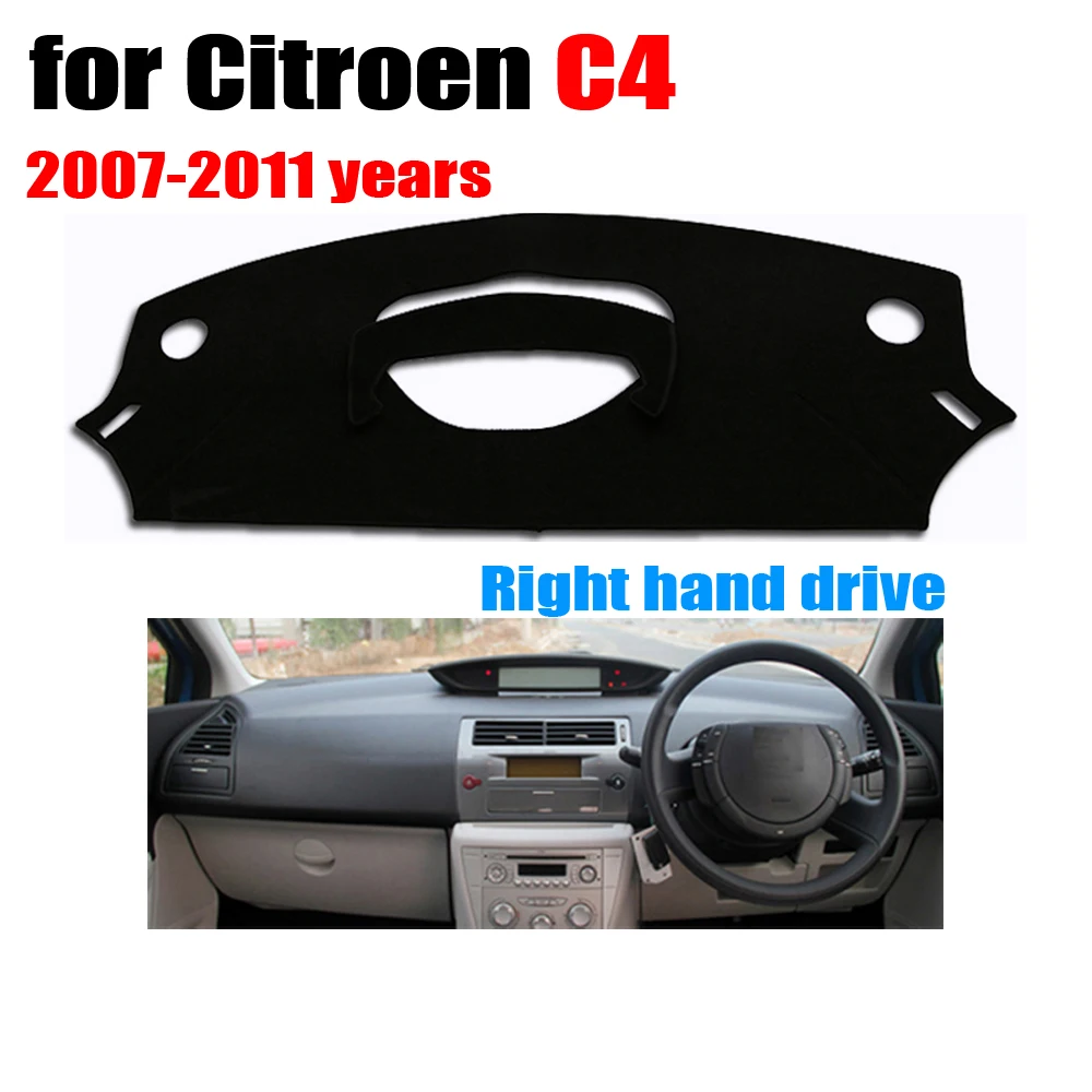 Automobilio prietaisų skydelio dangtelį kilimėlis Citroen senojo C4 2007-2011 metų Dešinės rankos ratai dashmat trinkelėmis brūkšnys apima prietaisų priedai